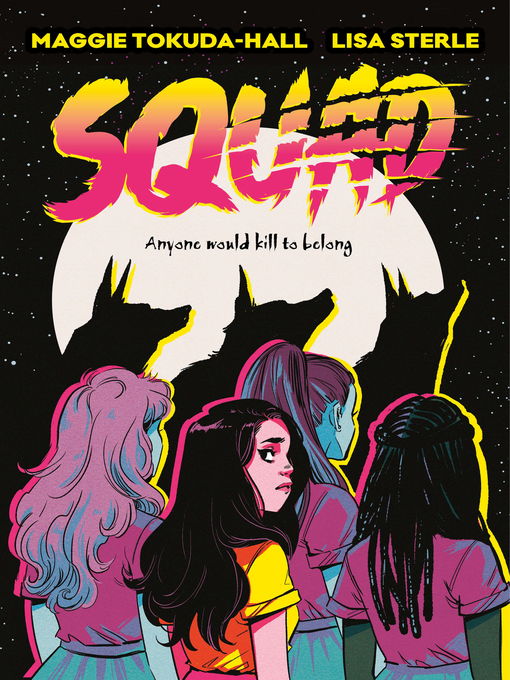 Title details for Squad by Maggie Tokuda-Hall - Available